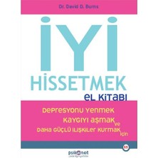 Brf Store Yavuzsell Iyi Hissetmek El Kitabı: Depresyonu Yenmek, Kaygıyı Aşmak ve Daha Güçlü Ilişkiler Kurmak I