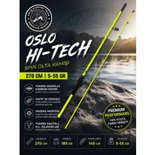 Oslo Hightech 270CM 5-55GR Spin Olta Kamışı