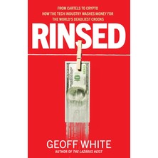 Brf Store Yavuzsell Rinsed: From Cartels To Crypto How The Tech Industry Washes Money For The World's Deadlies