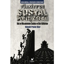 Öteki Yayınevi Neoliberal Dönüşüm Sürecinde Türkiye’de Sosyal Politikalar