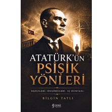 Deniz Yayınevi Atatürk’ün Psişik Yönleri