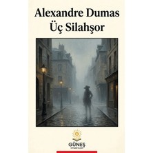 Güneş Kitabevleri Üç Silahşor