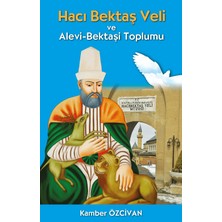 YAY - Yeni Anadolu Yayınları Hacı Bektaş Veli ve Alevi-Bektaşi Toplumu