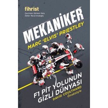 Fihrist Kitap Mekaniker: F1 Pit Yolunun Gizli Dünyası