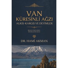Babıali Kültür Yayıncılığı Van Küresinli Ağzı Alkış - Kargış ve Deyimler