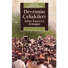 İletişim Yayınları Devrimin Çelişkileri: Aykut Kansu'ya Armağan