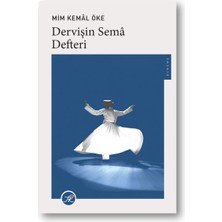 Senson Dervişin Semâ Defteri