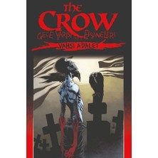 Presstij Kitap The Crow Gece Yarısı Efsaneleri Cilt 3 - Vahşi Adalet