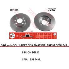Ön Fren Diski Combo B Kadett D-E Corsa A-B Astra F Vectra A Ascona B-C 569054 Trw DF1609 1 Adet