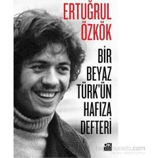 MarkEntegra Ertuğrul'un Beyaz Türk'ün Hafıza Defteri, Anılarla Dolu