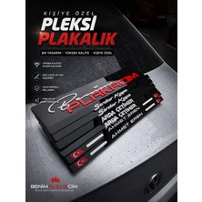 Kişiye Özel Otomobil Parlak Pleksi Plakalık Takımı - Isim Yazılı Dekoratif Plakalık