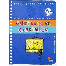 Bg Store Çıtır Çıtır Felsefe 5 - Güzellik ve Çirkinlik: 4, 5, 6. Sınıflar