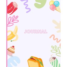 Hsc Bilişim Independently Published Food Inspired Daily Journal: Capture Your Inspirations, Explore Your Strugg