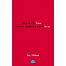İstanbul Yayınevi Insanlık Dini Islam ve Medeni Dindarlık Yolunda Insan