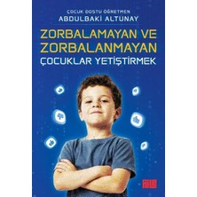 Renas Store Zorbalamayan ve Zorbalanmayan Çuklar Yetiştirmek