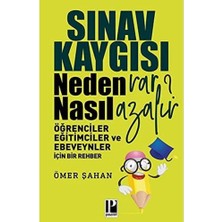 Bg Store Sınav Kaygısı Neden Var? Nasıl Azalır?: Öğrenciler Eğitimciler ve Ebeveynler Için Bir Rehber