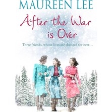 Bg Store After The War Is Over: A Heart-Warming Story From The Queen Of Saga Writing
