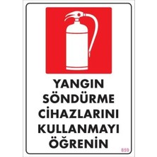 Renas Store Yangın Söndürme Tüpü Uyarı Levhası 25X35 KOD:859