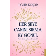 Renas Store Her Şeye Canını Sıkma Ey Gönül