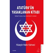 Renas Store Atatürk’ün Yasaklanan Kitabı - Yahudi Casusu Suzy Liberman’ın Anıları