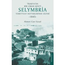 Renas Store Trakya’da Bir Liman Kenti Selymbria:temettuat Defterlerinde Silivri (1845)