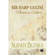 MarkEntegra Nermin'den Bir Harp Gelini: Benan'ın Defteri ve Anıları