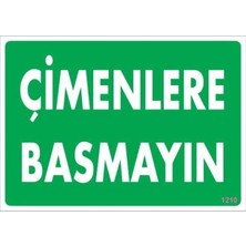 Renas Store Çimlere Basmayın Uyarı Levhası 25X35 KOD:1210