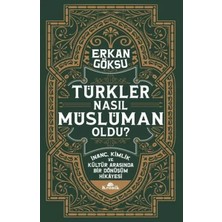 Renas Store Türkler Nasıl Müslüman Oldu?