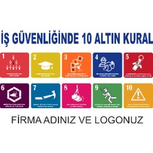 Iş GÜVENLİĞİNDE10 Altın Kural Levhası Vizyon Trafik