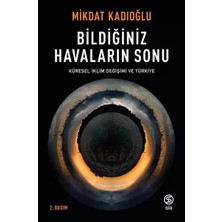 Renas Store Bildiğiniz Haların Sonu - Küresel Iklim Değişikliği ve Türkiye
