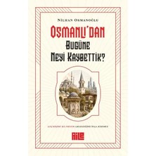 Renas Store Osmanlı’dan Bugüne Neyi Kaybettik?