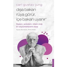 Renas Store Carl Gust Jung - Dışa Bakan Rüya Görür, Içe Bakan Uyanır