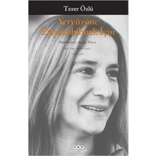 MarkEntegra Tezer'den Yeryüzüne Dayanmanın Yolları - Hayatta Kalmak
