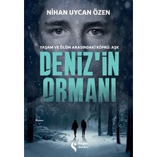 MarkEntegra Nihan Uycan'ın Deniz'in Ormanı, Doğa Güzellikleri