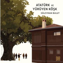 Bg Store Atatürk ve Yürüyen Köşk