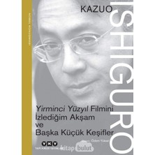 Bg Store Yirminci Yüzyıl Filmini Izlediğim Akşam ve Başka Küçük Keşifler - Nobel Konuşması