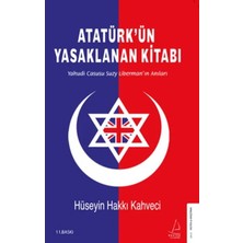 Uravas Store Atatürk’ün Yasaklanan Kitabı - Yahudi Casusu Suzy Liberman’ın Anıları