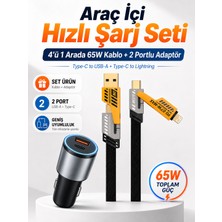 Genel Tedarik Araç Hızlı Şarj Seti - Type-C + USB 2 Port Hızlı Şarj Adaptörü - 65W Hızlı Şarj Kablosu 4in1 - Uzun Yolda Şarjın Bitmesin - iPhone Android Tüm Telefonlar & Cihazlar Uyumlu