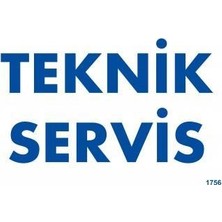 TeknoKapsül Teknik Servis Uyarı Levhası 17,5X25 KOD:1756