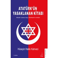 Renas Store Atatürk’ün Yasaklanan Kitabı - Yahudi Casusu Suzy Liberman’ın Anıları