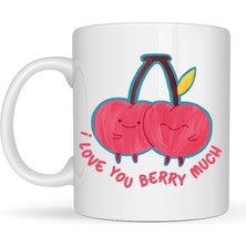 TeknoKapsül I Love You Berry Much Tasarımlı Kupa Model 12 Sevimli Kiraz Desenli Porselen Kahve Kupası - Hediye Fincanı