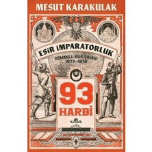 Renas Store 93 Harbi: 1877-1878 Osmanlı-Rus Saşı