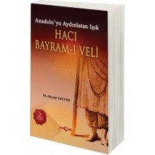 Renas Store Hacı Bayram-I Veli Anadolu'yu Aydınlatan Işık