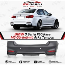 EP Garaj Otomotiv Bmw 3 Serisi F30 Kasa M3 Görünümlü Arka Tampon