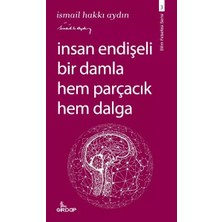 Renas Store Insan Endişeli Bir Damla Hem Parçacık Hem Daa