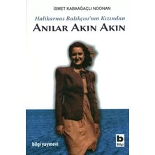 Renas Store Halikarnas Balıkçısı'nın Kızından Anılar Akın Akın