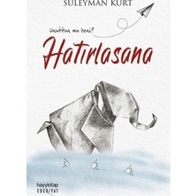 MarkEntegra Hatırlasana - Geçmişin Izleri ve Anılar