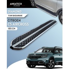 Ankatech Citroen C5 Aircross Dıamond Krom Yan Basamak 193 cm 2017 Üzeri A+ Kalite