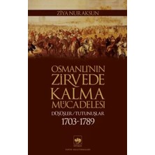 Renas Store Osmanlı’nın Zirvede Kalma Mücadelesi