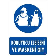 Renas Store Koruyucu Kıyafet Giy Uyarı Levhası 25X35 Kod:31